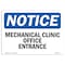 Signmission OSHA Notice, 5" Height, Medical Clinic Office Entrance Sign, 7" X 5", Landscape OS-NS-D-57-L-14178 - alternate 1